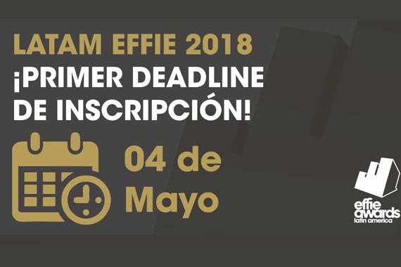 El primer deadline de Latam Effie será el viernes 4 de mayo