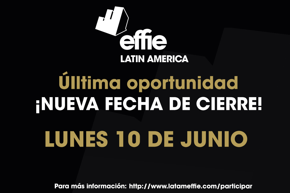Último deadline para inscribirse en la cuarta edición de los Latin American Effie Awards 