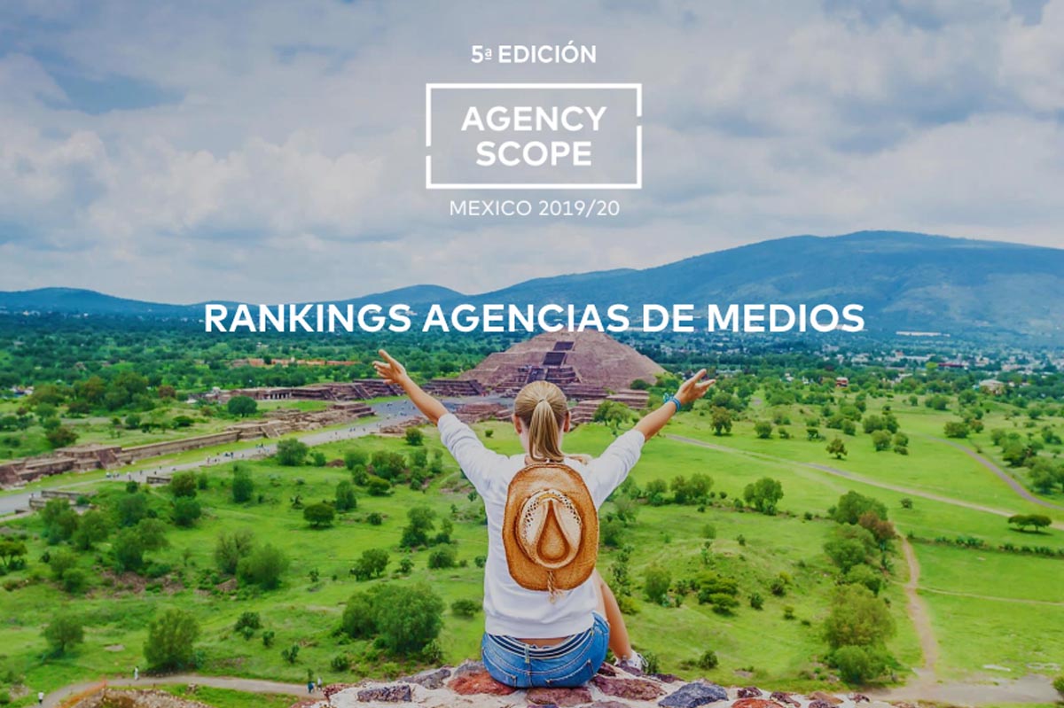 Agency Scope presentó sus rankings de agencias de medios mexicanas sobre cinco indicadores