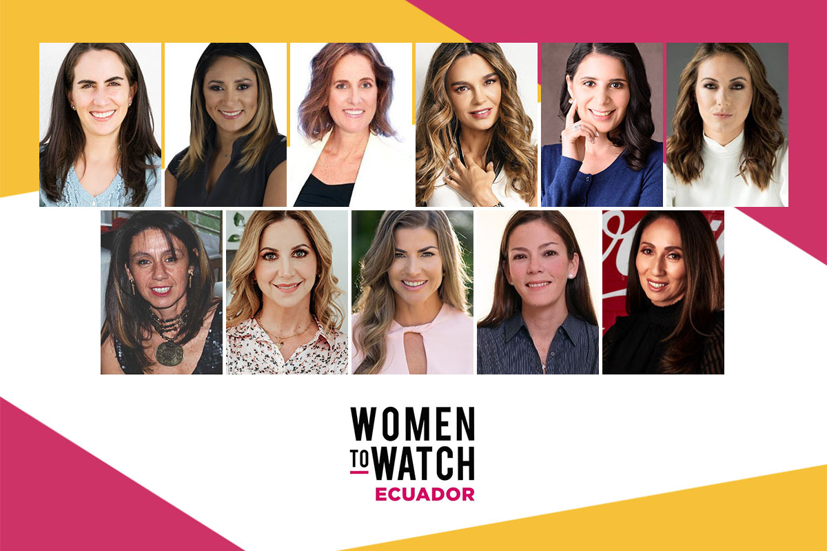 Se anunciaron las Women to Watch Ecuador 2020