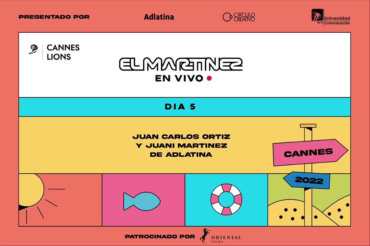 El Martínez en vivo #5: Arrechedera y los criterios de votación en Cannes Lions