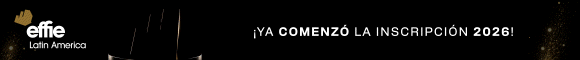 Effie Latam 2026 Ya comenzó la inscripción